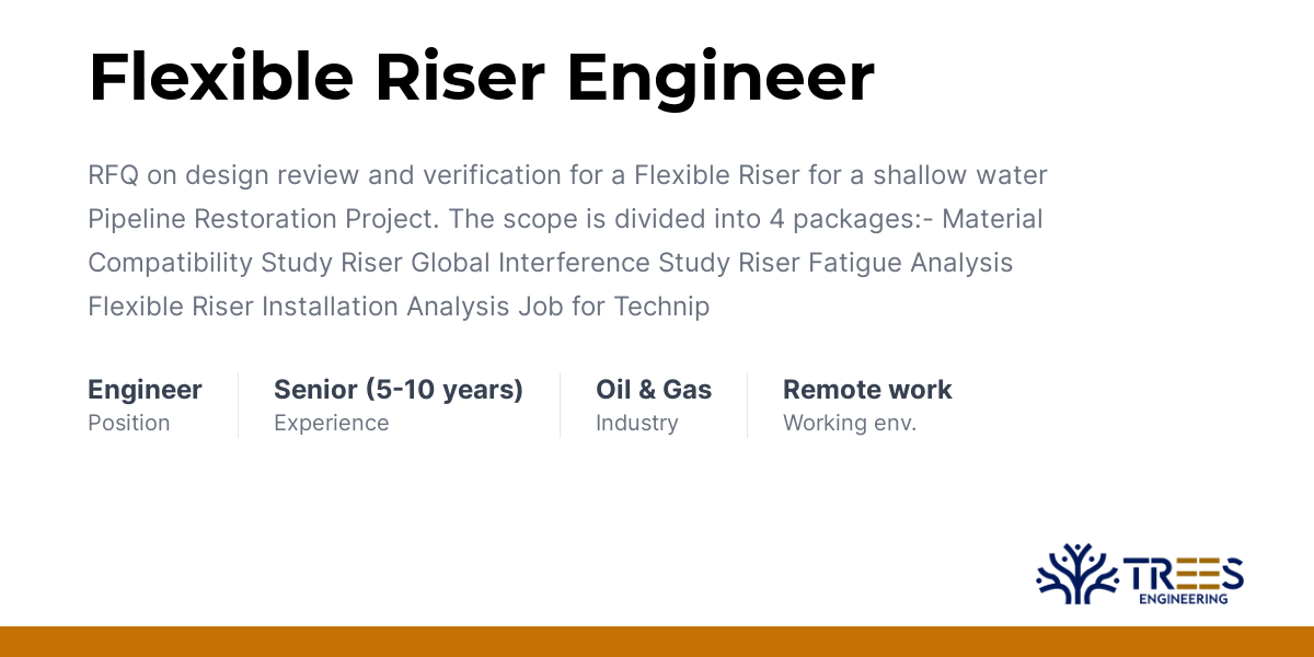 Flexible Riser Engineer Job Posting Trees Engineering